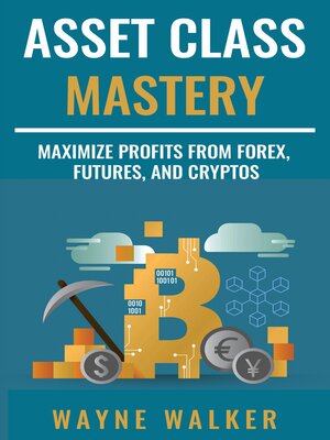 cover image of Asset Class Mastery
